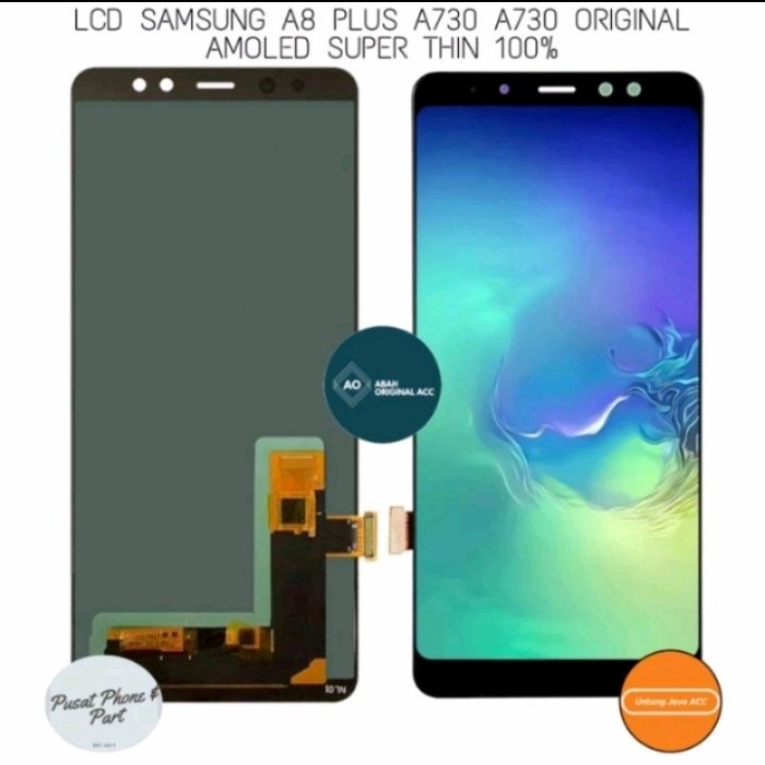 LCD TOUCHSCREEN SAMSUNG A8 PLUS 2018 A730 ORI SUPER AMOLED 100%