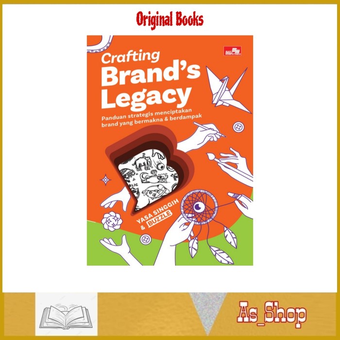 

SALE !!! BUKU CRAFTING BRANDS LEGACY PANDUAN STRATEGI MENCIPTAKAN BRAND READYY