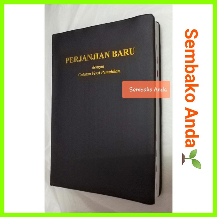 

Alkitab Perjanjian Baru Dengan Catatan Versi Pemulihan. Witness Lee. E