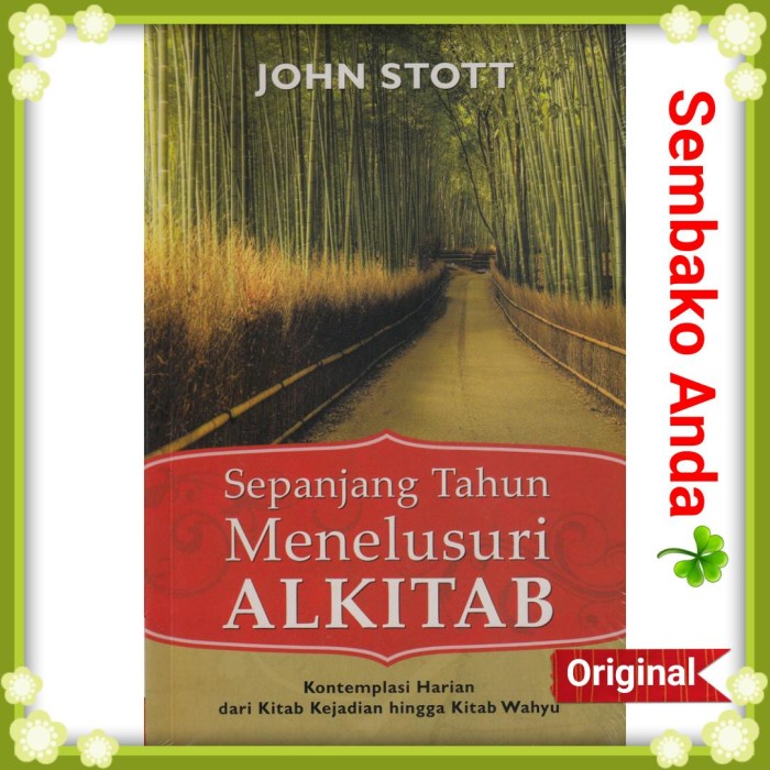 

Sepanjang Tahun Menelusuri Alkitab. John Stott.