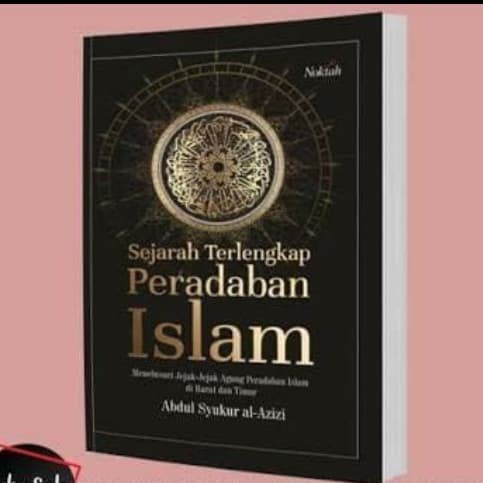

SEJARAH TERLENGKAP PERADABAN ISLAM