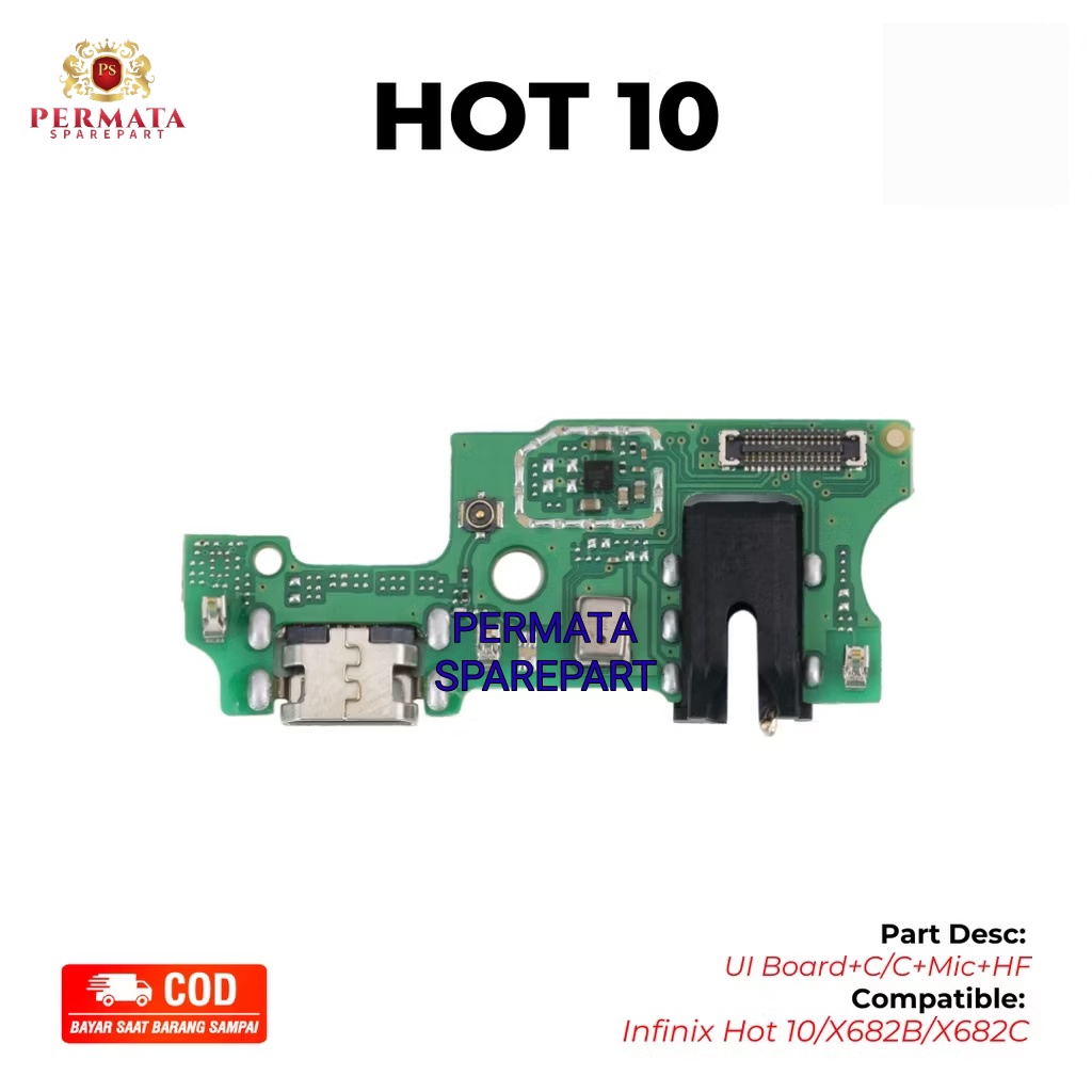 PAPAN CAS INFINIX HOT 10 (X682B X682C) | KONEKTOR CAS HP