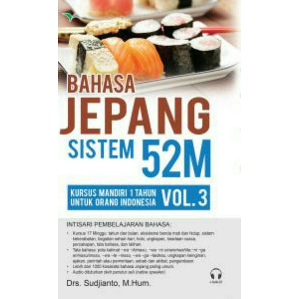 

Paket Buku Belajar Bahasa Jepang Sistem 52M Vol. 1 , 2 & 3 + Cd Audio