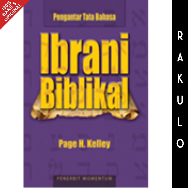

Buku Ibrani Biblikal: Pengantar Tata Bahasa - Page H. Kelley