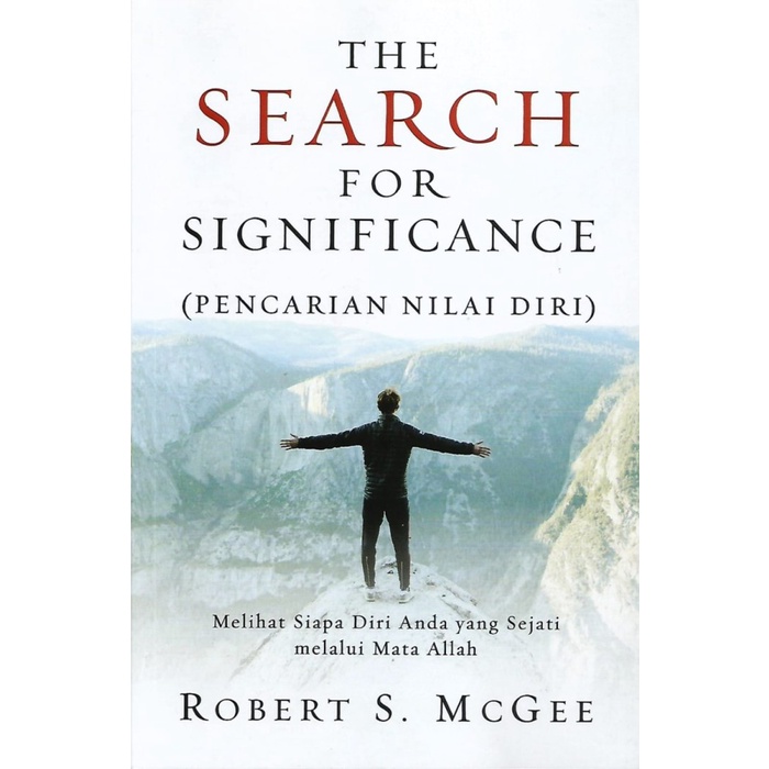 

The Search For Significance - (Pencarian Nilai Diri)