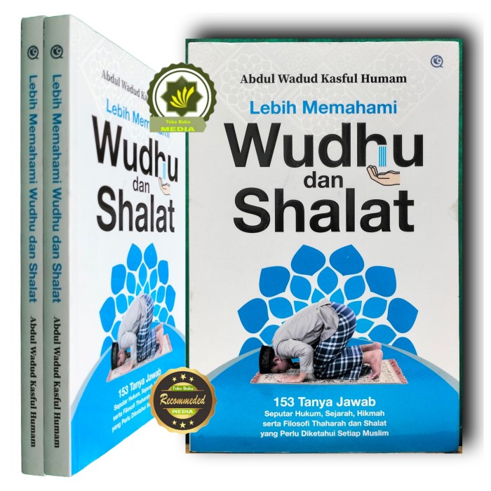 Buku Panduan Shalat Tatacara Berwudhu Lebih Memahami Wudhu Dan Sholat
