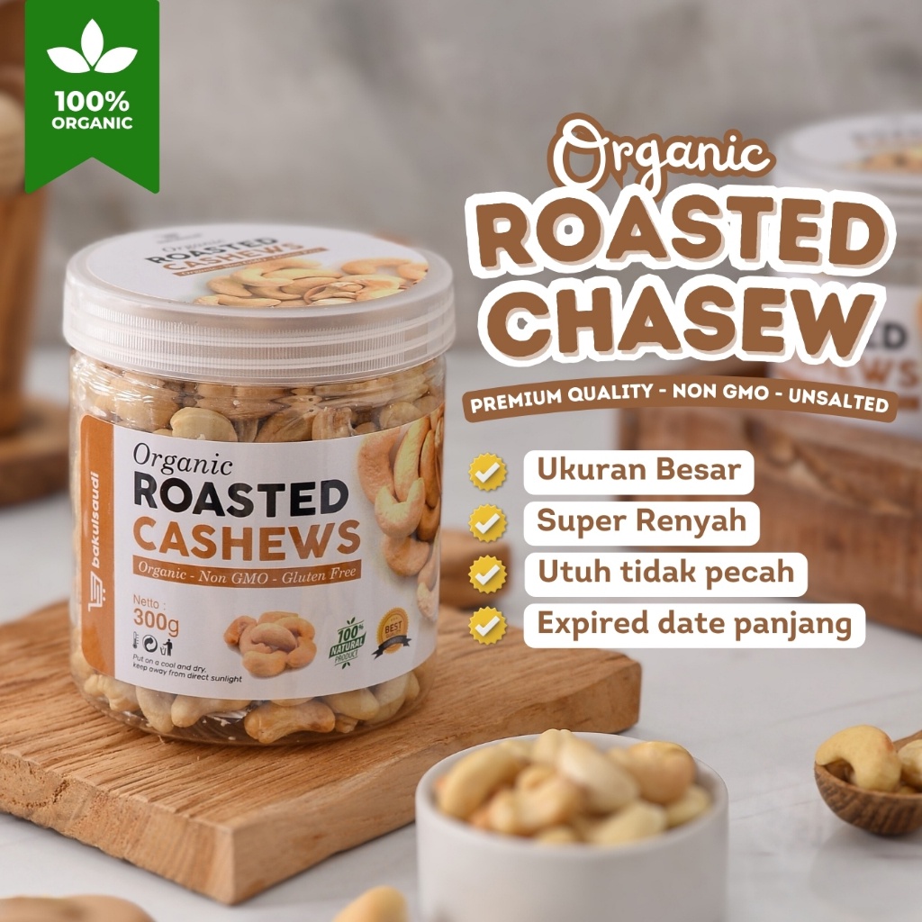 

Kacang Mede Premium Panggang Organik Utuh Renyah Oven Roasted Cashew Nut Organic Matang Mente Mete