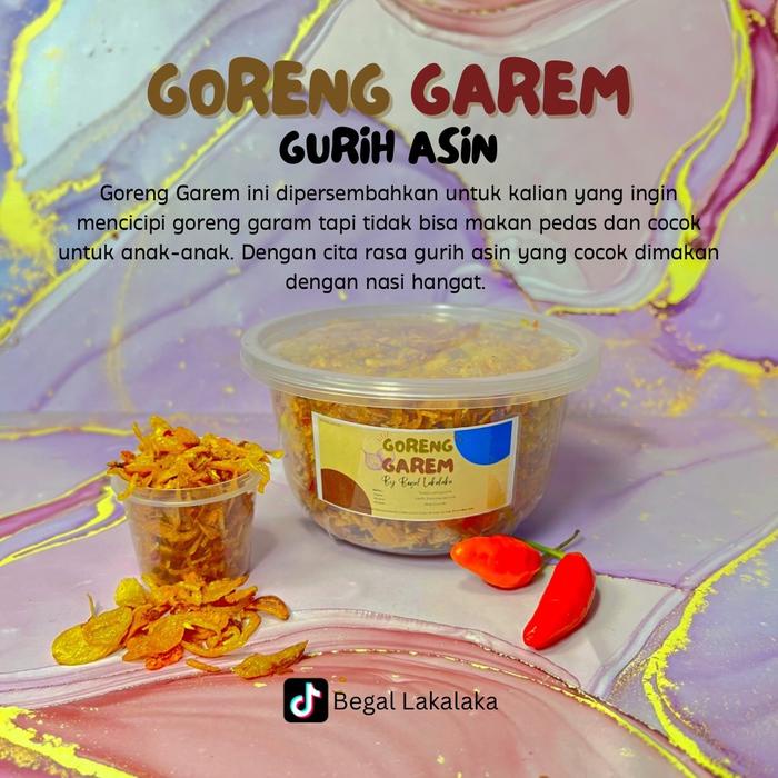 

Goreng Garem Gurih Asin by Begal Lakalaka