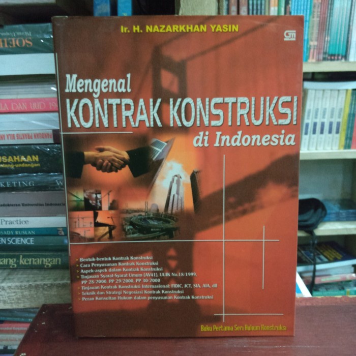 

Terbaru!! (Original) Buku Mengenal Kontrak Konstruksi Di Indonesia - Nazarkhan Packing Aman