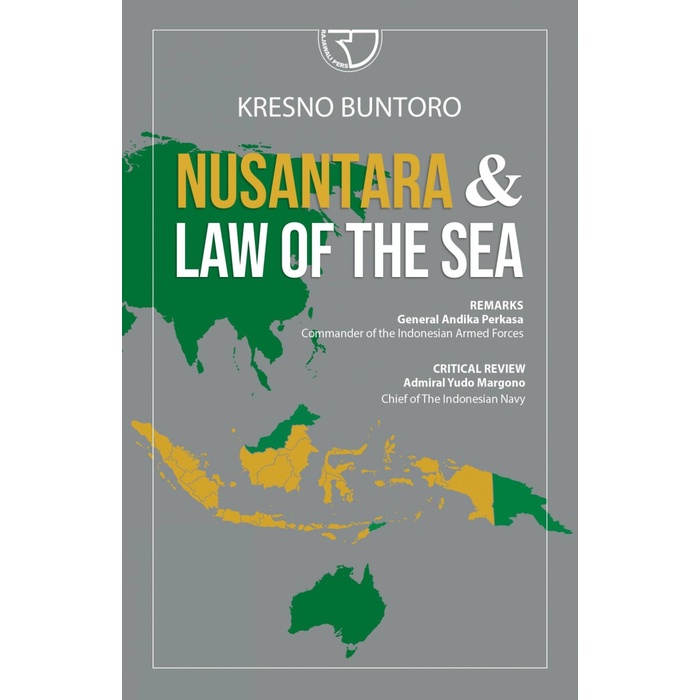 

SALE !!! NUSANTARA AND LAW OF THE SEA KRESNO BUNTORO READYY