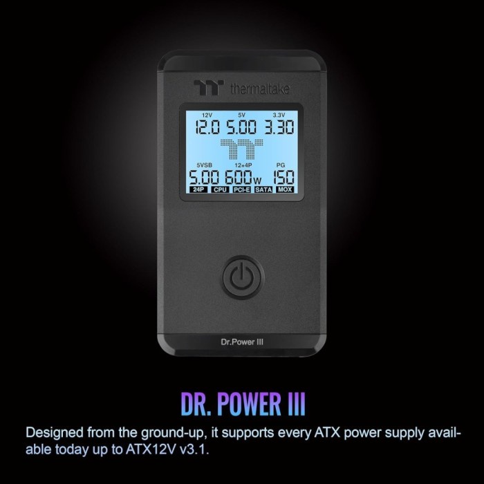 Ready THERMALTAKE DR. POWER III ATX POWER SUPPLY PSU PCIE5 ATX 3.0 TESTER