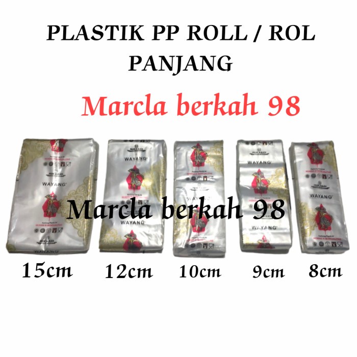 PREMIUM PLASTIK PP ROLL 15CM-12CM-10CM-9CM-8CM-PLASTIK PP ROL PANJANG