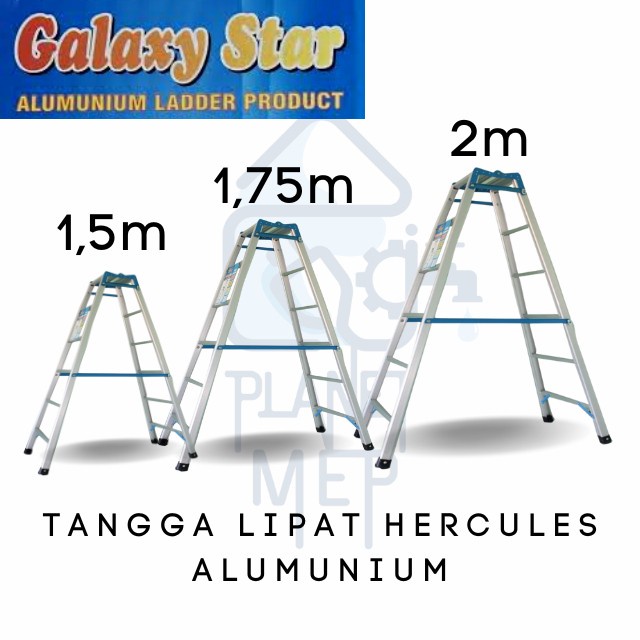GALAXY STAR Tangga Lipat Aluminium HERCULES (TEBAL & KUAT)