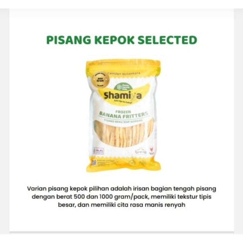 

A Pisang Kepok Selected ( Pilihan) Shamiya