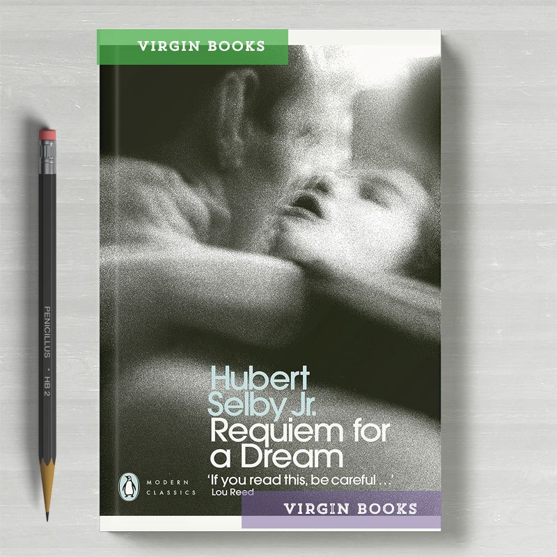 Requiem for a Dream (Penguin Modern Classics) by Hubert Selby Jr.