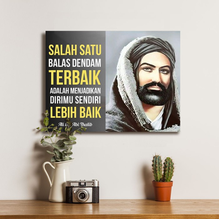 TERBAIK Poster Ali Bin Abi Thalib Quotes Islami - Dekorasi Hiasan Dinding Kayu