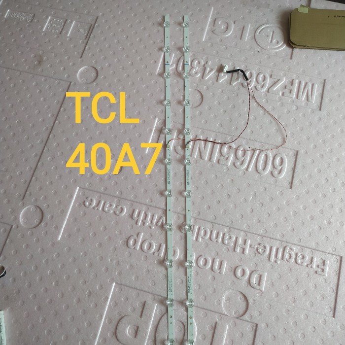BL - BACKLIGHT - LAMPU TV - TCL - 40A7 - NEW