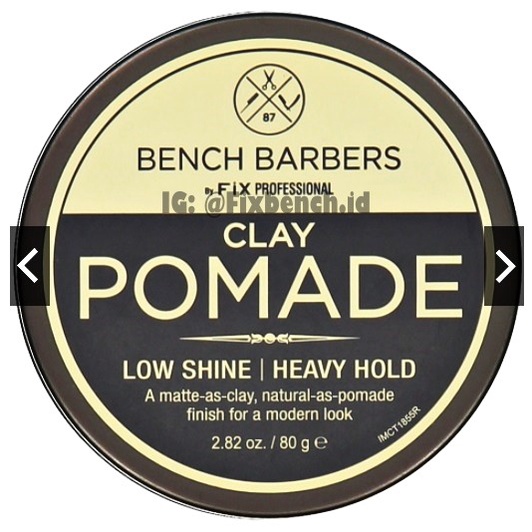 Fix Professional Clay Pomade Bench Barbers Premium 80g Import ORIGINAL