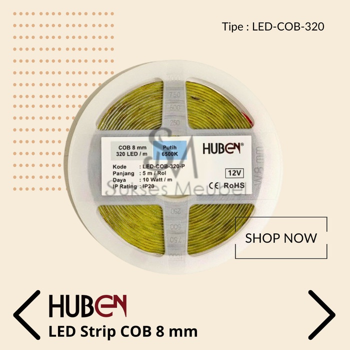 LED-COB-320 - HUBEN / LAMPU LED STRIP COB 8 MM HUBEN