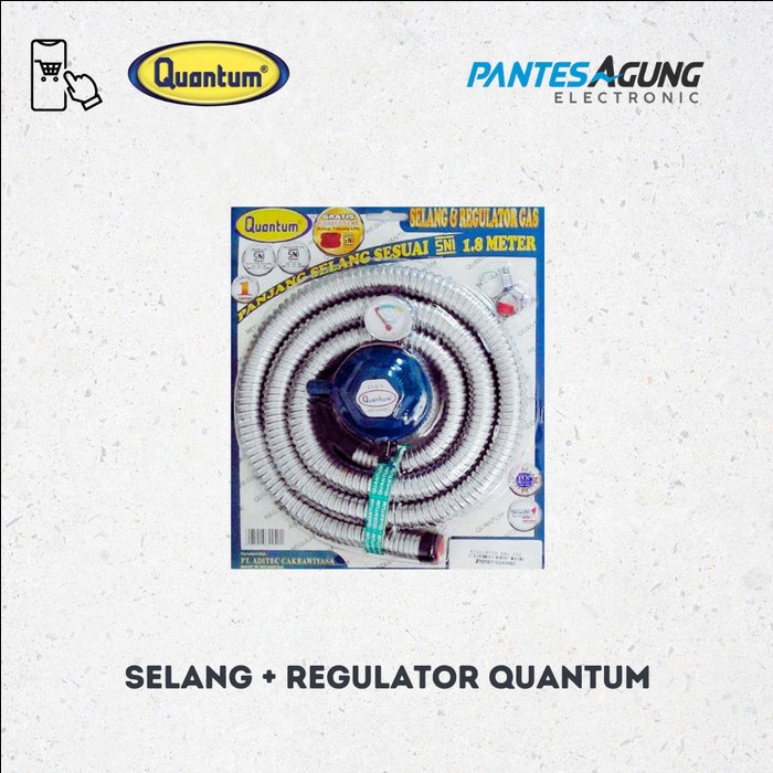 SELANG+REGULATOR QUANTUM 032 SELANG QUANTUM