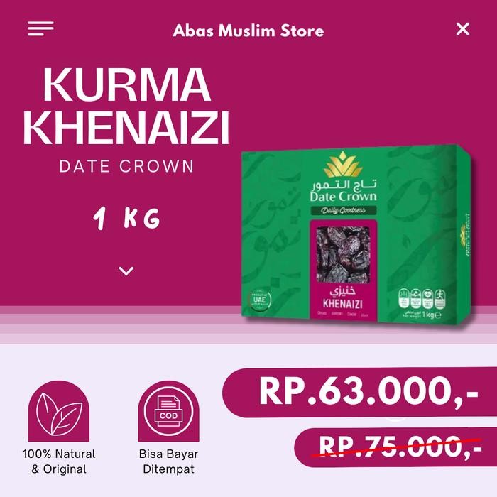 

BisaInstan- Kurma Khenaizi Date Crown 1 kg Asli Premuim Korma Kenaizi Organik Ori