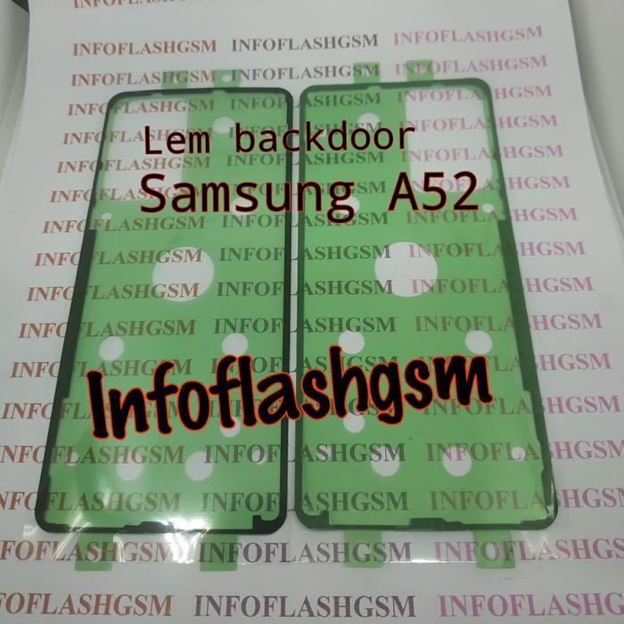 Adhesive Stiker Perekat Lem Backdoor Samsung A52 *