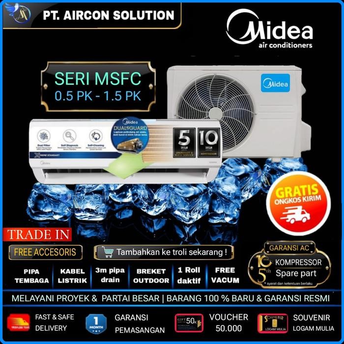 AC MIDEA EXTREM 1/2 PK S/D 2 PK LOW WATT + PASANG & TUKAR TAMBAH
