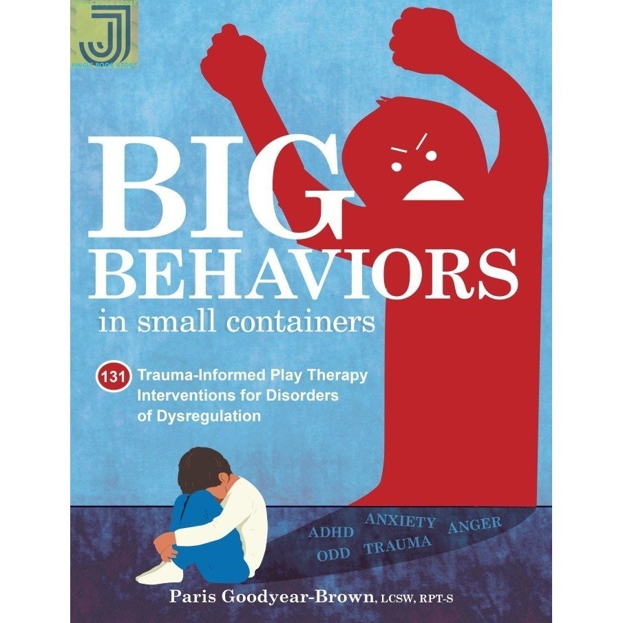 

Most Gifted_versi Eng/Indo_*Big Behaviors in Small Containers : 131 Trauma-Informed Play