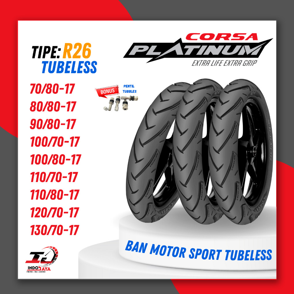 BAN CORSA TUBELESS PLATINUM R26 RING 17 / BAN LUAR R-26 (70/80 - 80/80 - 90/80 - 100/70 - 100/80 -