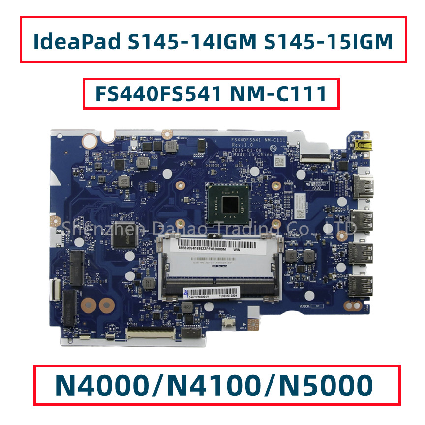 For Lenovo IdeaPad S145-14IGM S145-15IGM Laptop Motherboard With N4000 N4100 N5000 CPU NM-C111