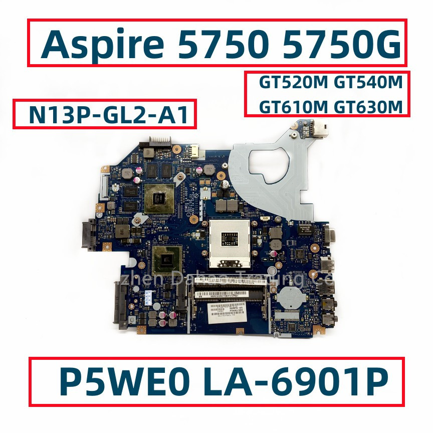 P5WE0 LA-6901P For Acer Aspire 5750 5750G Laptop Motherboard With GT520M GT540M GT610M GT630M GPU