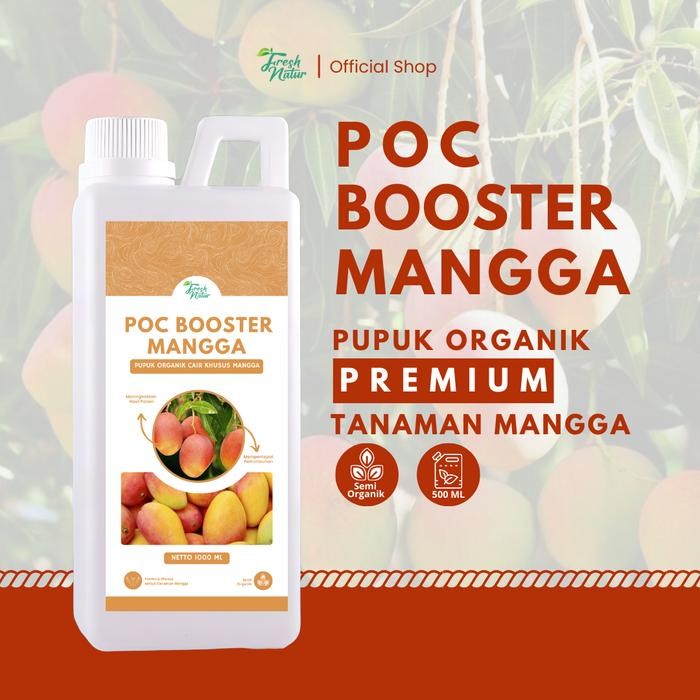 POC BOOSTER MANGGA 1 LITER - Pupuk Organik Cair dan ZPT Khusus Tanaman Mangga & Pelebat Buah Mangga