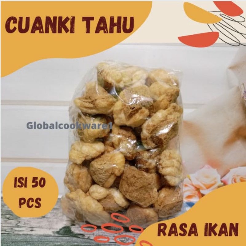 

CUANKI TAHU 50 PCS TOPING BASO ACI, SEBLAK, MIE INSTAN ENAK GURIH