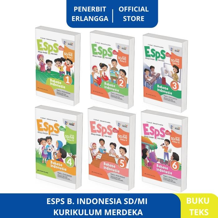 

TERLARIS ESPS B. INDONESIA SD/MI KELAS 1 2 3 4 5 6 KURIKULUM MERDEKA ERLANGGA READY