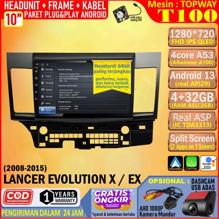 PREMIUM Paket Headunit Android 10 inch + Frame + Soket PNP Mitsubishi Lancer Evo X EX Topway T100