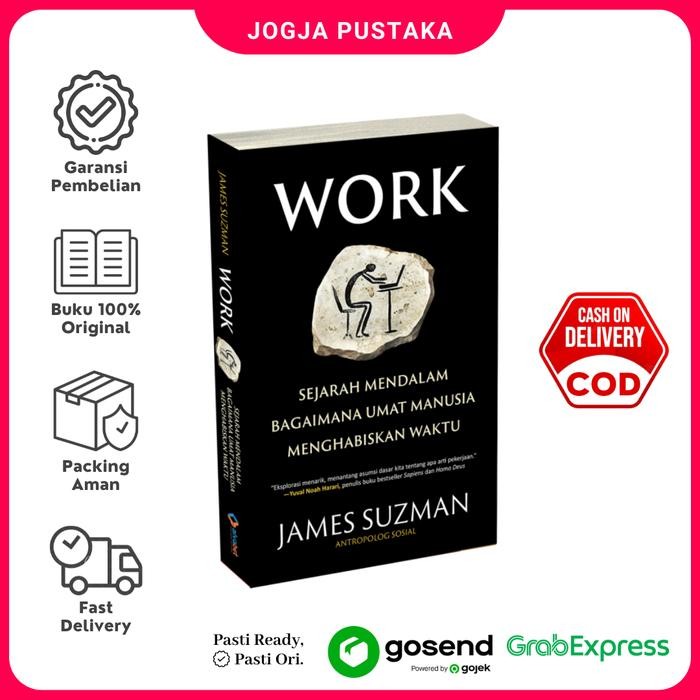 

HOT SALE! Buku Work - Sejarah Mendalam Bagaimana Umat Manusia Menghabiskan Waktu