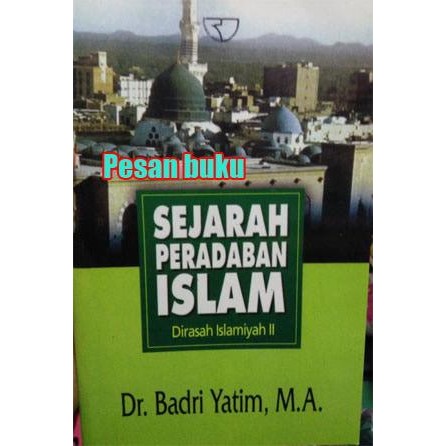 

PROMO! Buku Sejarah Peradaban Islam - Badri Yatim