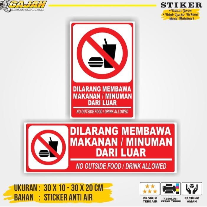 

stiker dilarang membawa makanan dan minuman dari luar