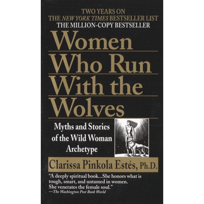 

New Release_Eng/Indo_Women Who Run with the Wolves I Clarissa Pinkola EstÃ©s