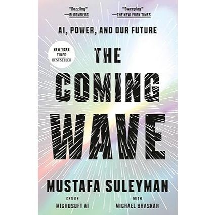 

Readers Collection-Pl_The Coming Wave: AI, Power, and Our Future(En/In version)