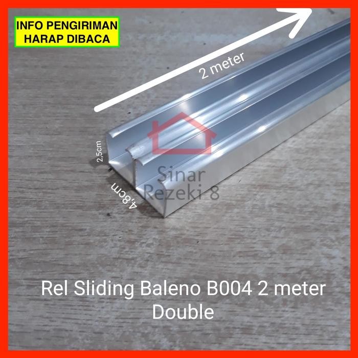PREMIUM Rel Sliding Baleno B004 DOUBLE 2 METER / Pintu Lemari Gantung Geser