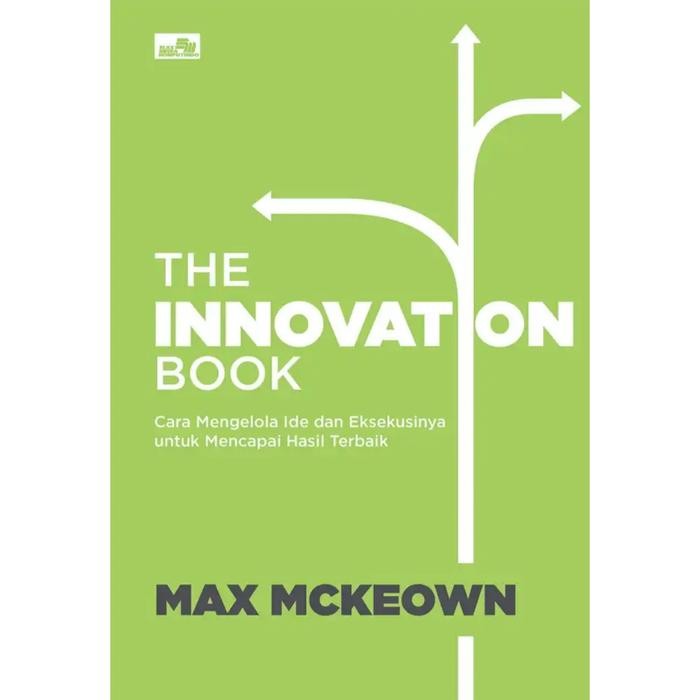 

TERBARU!!! BUKU THE INNOVATION BOOK : CARA MENGELOLA IDE DAN EKSEKUSINYA UNTUK MENCAPAI HASIL