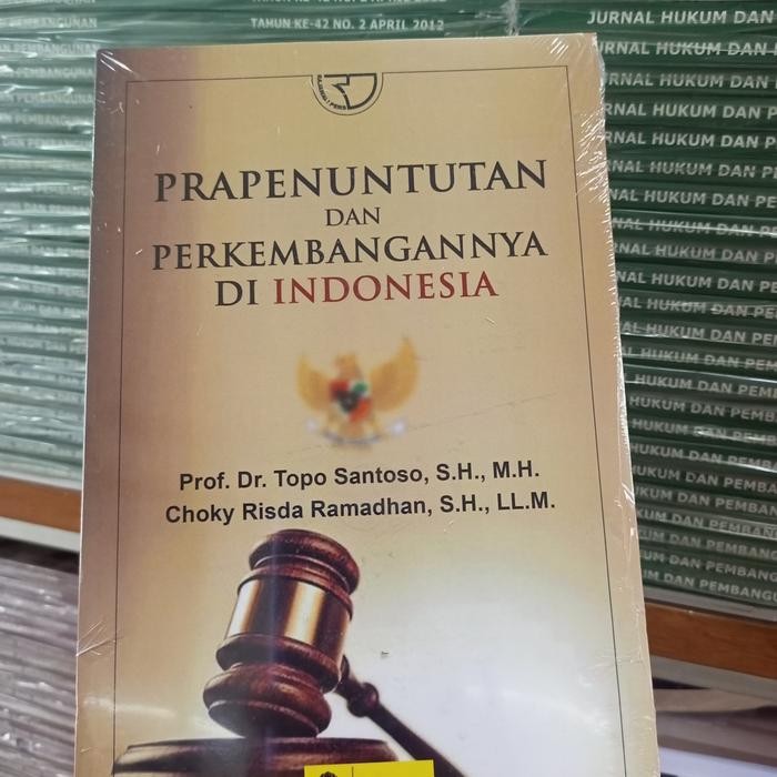 

TERLARIS PRAPENUNTUTAN DAN PERKEMBANGANNYA DI INDONESIA PROF TOPO SANTOSO READY