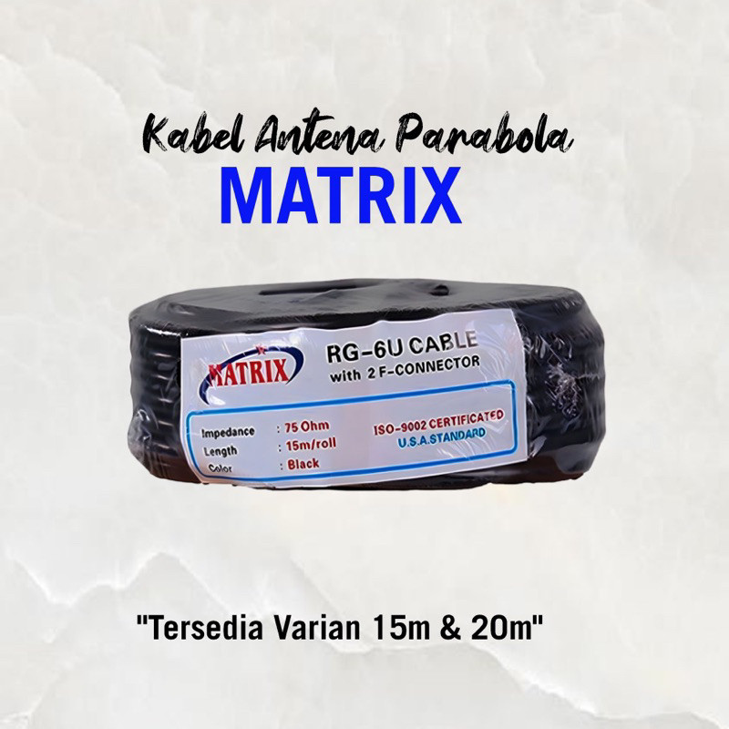 Kabel Antena Parabola Matrix 15 Meter & 20 Meter