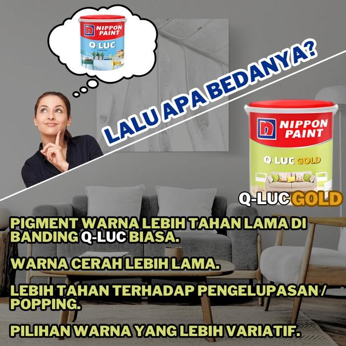Q-LUC GOLD CAT TEMBOK Q LUC 18KG CAT TEMBOK NIPPON PAINT Q LUC GOLD CAT NIPPON PAINT TEMBOK QLUC