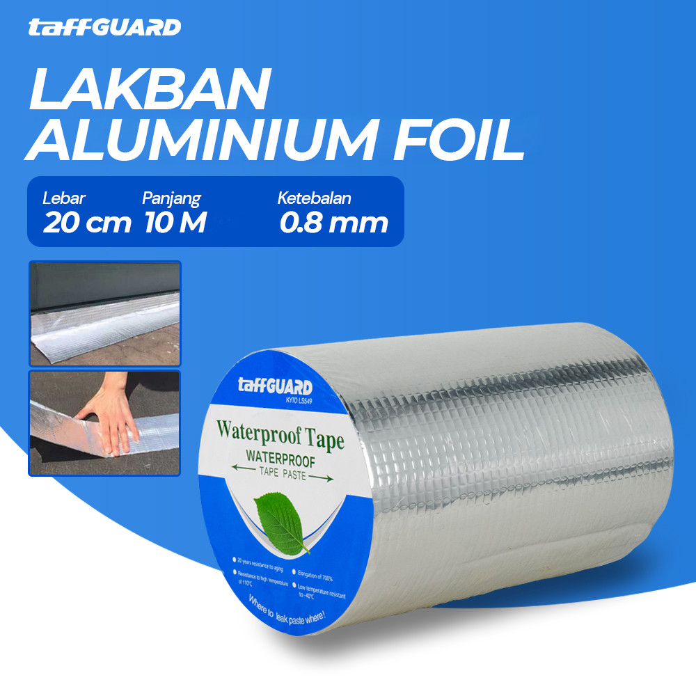

PROMO TaffGUARD KYTO Lakban Aluminium Foil Butyl 0.8mm Waterproof 20cmx10M - LS549