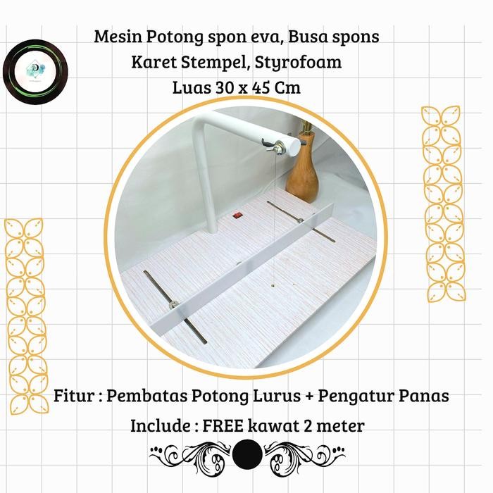 

Mesin Pemotong Styrofoam/Busa Ati/Busa Kasur Dilengkapi Pembatas Potong Lurus Dan Pengaturan Panas