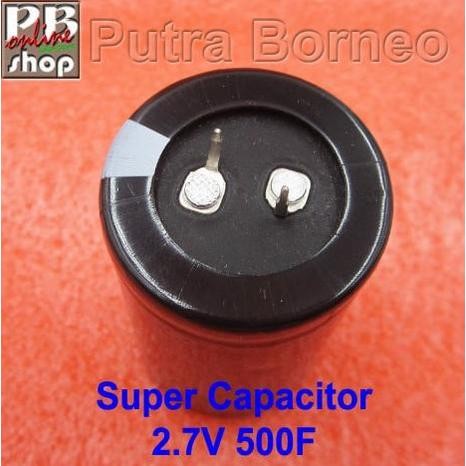 FREE ONGKIR READY SUPER CAPACITOR 500F 2,7V , SUPER KAPASITOR ULTRA CAPACITOR 500F 2,7V TERLARIS