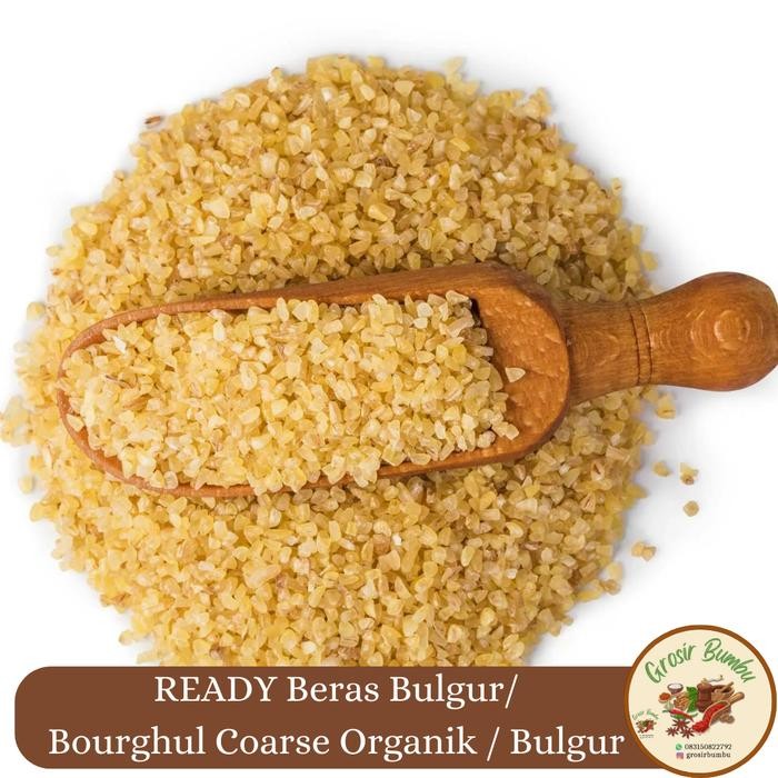 

Terlaris Ready Beras Burgur Bulgur - 1Kg / Bourghul Coarse Organik