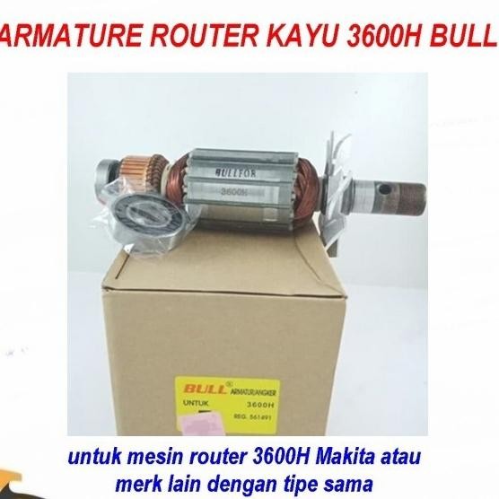 New Armature Router Kayu Makita 3600 H Angker Router Makita 3600H Bull